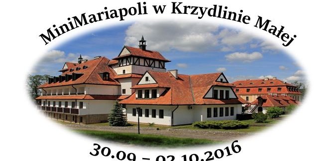 MiniMariapoli w Krzydlinie Małej