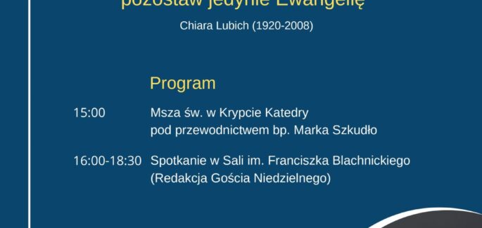 Katowice – „Tym, którzy idą za Tobą, pozostaw jedynie Ewangelię”
