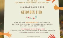 De inschrijvingen voor de Mariapolis (12 -16.7.23) zijn geopend