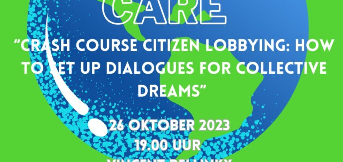 Green Care – soirée sur le lobbying citoyen : comment établir des dialogues pour des rêves collectifs