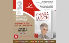 Presentación del Libro: Chiara Lubich, el camino de la unidad, entre historia y profecía