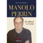 Manolo Perrín: Sin detenerse en el camino