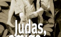Judas, amigo mío