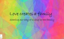 Love creates a family