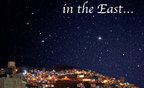 “We saw his star in the East, and have come to worship Him” (Mt 2: 1-2)