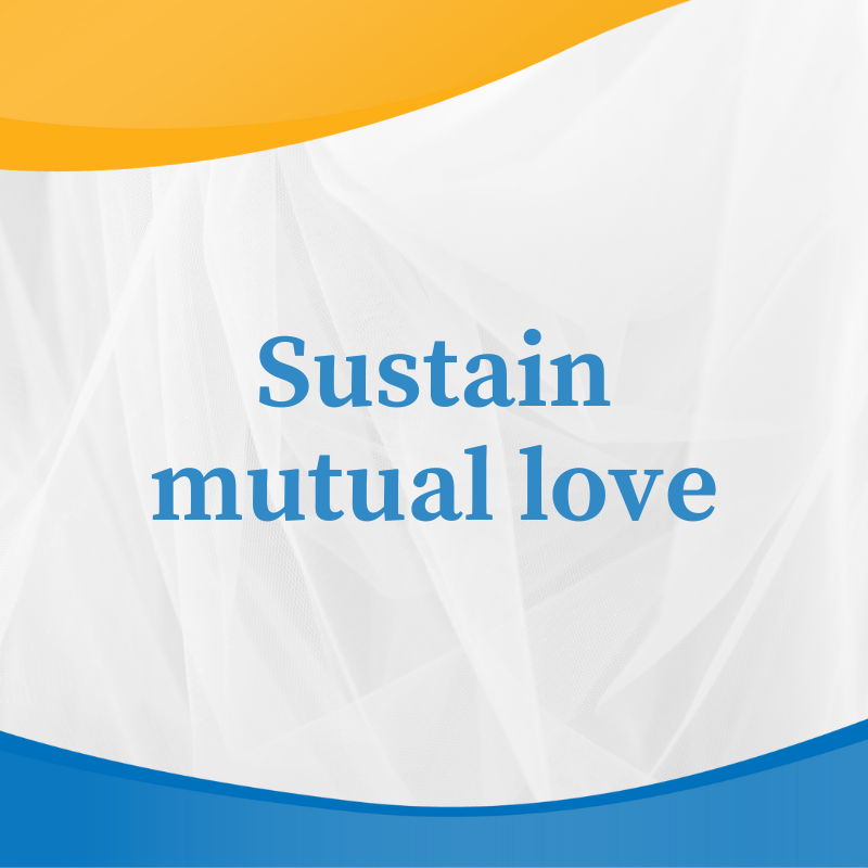 Sustain mutual love