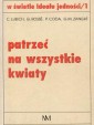 okladka_Patrzec_na_wszystkie_kwiaty