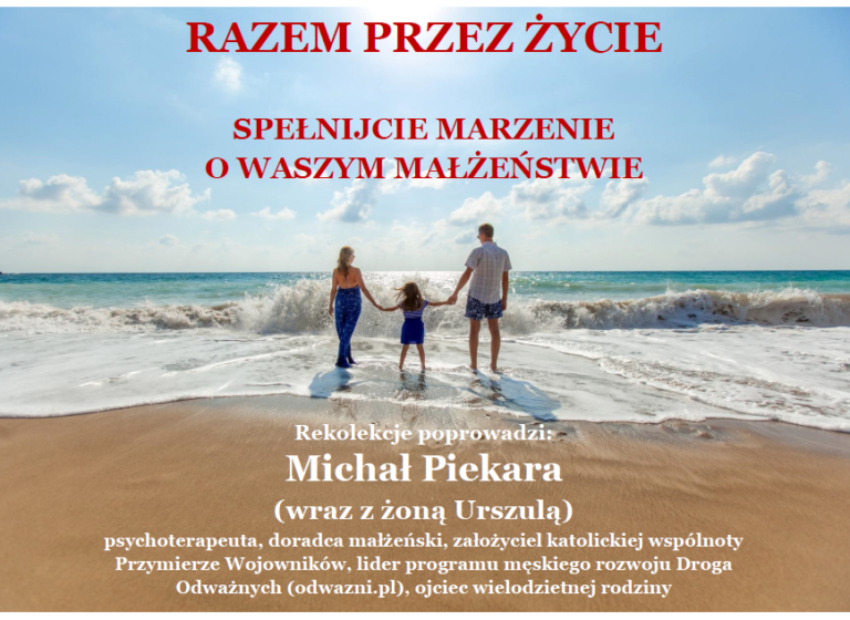 Dofinansowania Dla Młodych Małżeństw 2018 Razem przez życie – rekolekcje dla małżeństw (online) | POLSKA