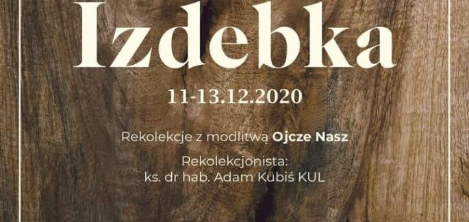 Izdebka – rekolekcje adwentowe