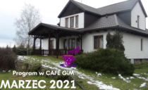Program w CAFE GIM – marzec 2021