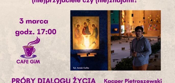 Próby dialogu życia