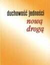 Duchowość jedności nową drogą