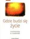 Gdzie budzi się życie