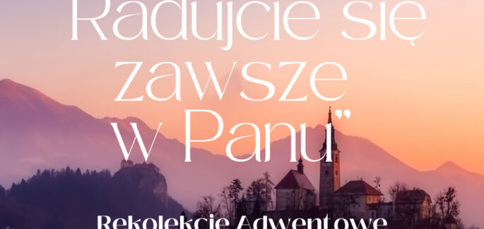 Radujcie się zawsze w Panu