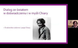 Dialog ze światem w doświadczeniu i w myśli Chiary