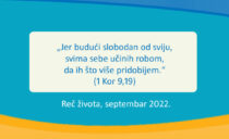 „Jer budući slobodan od sviju, svima sebe učinih robom, da ih što više pridobijem.“ (1 Kor 9,19)