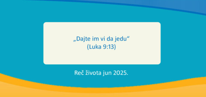 „Dajte im vi da jedu“  (Luka 9:13)