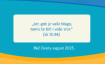 „Jer, gde je vaše blago, tamo će biti i vaše srce“ (Lk 12:34)