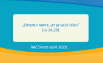 „Ostani s nama, jer je veče blizu” (Lk 24,29)