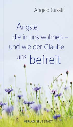 [:de]Ängste, die in uns wohnen