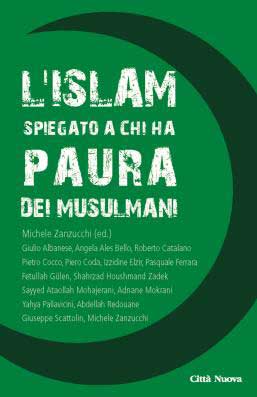 L’Islam spiegato a chi ha paura dei musulmani