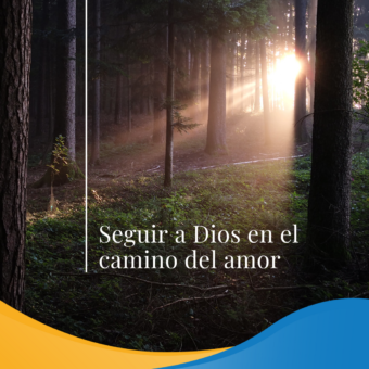 Seguir a Dios en el camino del amor. - Movimiento de los Focolares