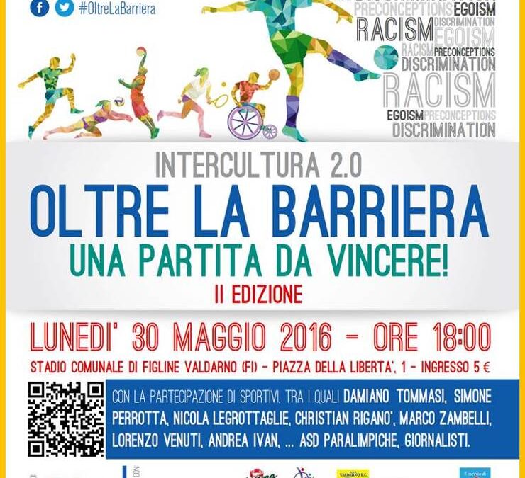 Figline (Italia): “OLTRE LA BARRIERA. Una partita da vincere!”