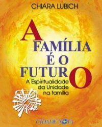 A Família é o Futuro