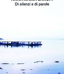 Di silenzi e di parole.  L’arte della preghiera