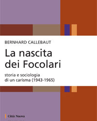 La nascita dei Focolari