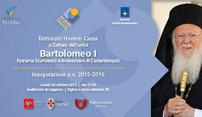Loppiano – Al Patriarca Bartolomeo I il dottorato h.c. dell’Istituto Universitario Sophia
