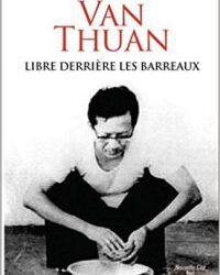 Van Thuan, libre derrière les barreaux