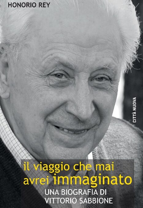 Il viaggio che mai avrei immaginato –  Una biografia di Vittorio Sabbione