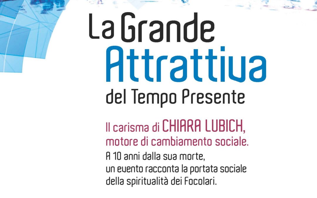 La grande attrattiva del tempo presente